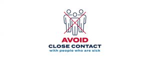 Line drawing of people standing close together with an X on top, text says Avoid close contact with people who are sick.